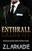 Enthrall (A Dark Billionaire Family, Band 4)