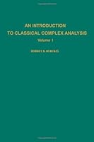 An Introduction to Classical Complex Analysis 0121417018 Book Cover