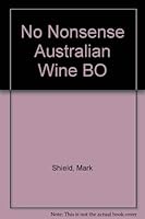 No Nonsense Australian Wine BO 0869142143 Book Cover