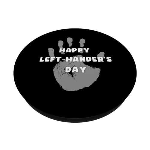 Funny Southpaw Quotes and Sayings "Happy Left-Hander's Day" PopSockets Swappable PopGrip, Black - Image 2