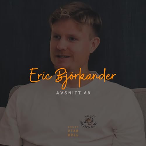 『Eric Björkander | Spelet Utan Boll #68』のカバーアート