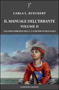 Il manuale dell'errante. Una guida personale per