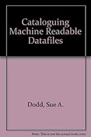 Cataloguing Machine Readable Datafiles 0838903657 Book Cover