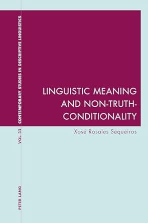 Linguistic Meaning and Non-Truth-Conditionality: 32 New Edition book cover