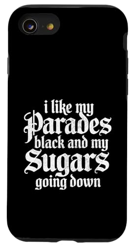 I Like My Parades Black And My Sugars Going Down Emo Goth �X�}�z�P�[�X iPhone SE (2020) / 7 / 8 �p