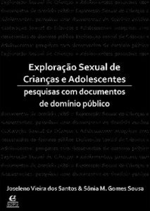 Exploração Sexual De Crianças E Adolescentes Exploração Sexual De Crianças E Adolescentes