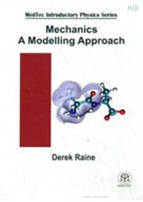 Mechanics: A Modelling Approach