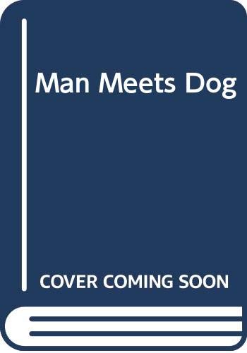 Man Meets Dog 0416723500 Book Cover