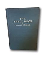 Rare The Shell Book by Julia E. Rogers 1936 hardcover B08XP1NTRS Book Cover