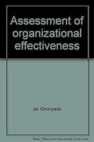 Assessment of organizational effectiveness: Issues, analysis, and readings 0876200811 Book Cover