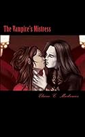 The Vampire's Mistress 1517533341 Book Cover