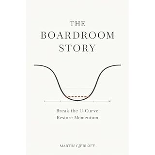 THE BOARDROOM STORY Audiobook By Martin Gjerl&oslash;ff cover art