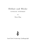  Elefant und Mücke: Komisches Intermezzo. op. 520. Piccolo-Flöte (Trompete, Piston) und Posaune (Fagott, Euphonium, Violoncello) und Blasorchester. Stimmensatz.