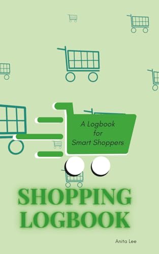 A Price Comparison Shopping Tracker Logbook: For Use Online or at...
