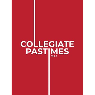 Collegiate Pastimes
