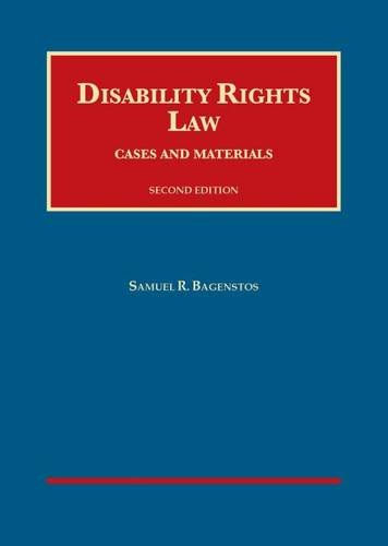 Disability Rights Law, 2d (University Casebook Series)