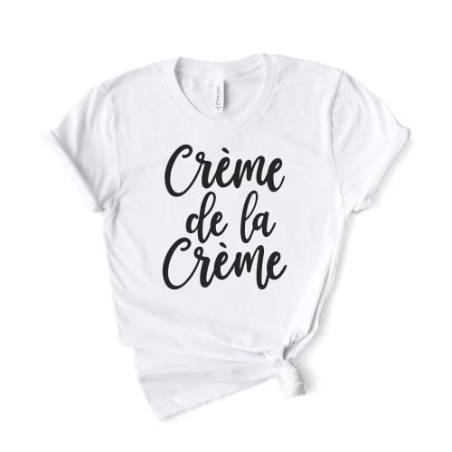 French Shirt - French Tshirt - Creme De La Creme Shirt - La Vie Est Belle - French Shirt - Paris Shirt - Cest La Vie - Softstyle Unisex Tee