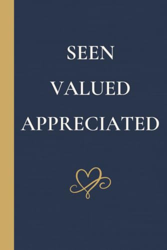 Seen, Valued, Appreciated: Thank You Gift Notebook for Care Workers and Colleagues, Family Caregivers and Home Health Aides; Appreciation Journal for Helping Professionals, Employees & Co-workers image 2