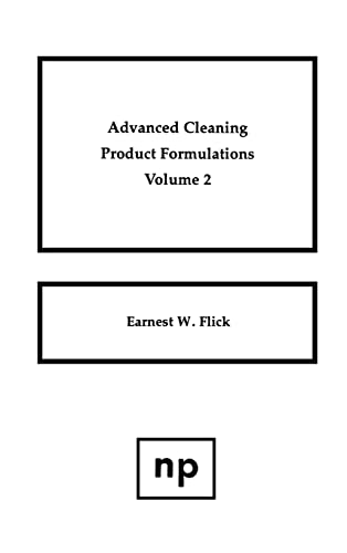 Advanced Cleaning Product Formulations, Volume 2