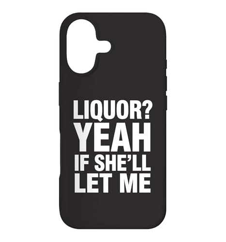 Liquor Yeah If She'll Let Me �t�@�j�[�A�_���g���[���A�~�[��T�V���c 6 �X�}�z�P�[�X iPhone 17 �p