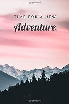 Time for a New Adventure : Notebook - Mountain