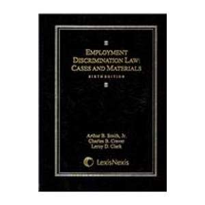 Hardcover Employment Discrimination Law: Cases And Materials Book