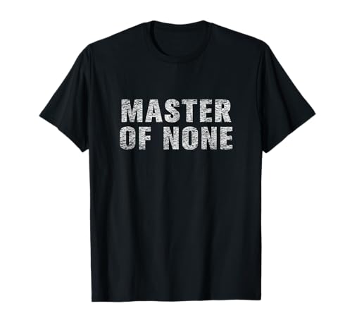 master of none shirt T-Shirt
