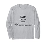 Photo Gallery divertente e sarcastico keep calm ... not that calm maglia a manica Photo Gallery divertente e sarcastico keep calm ... not that calm maglia a manica