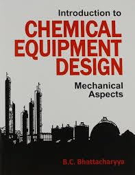 Buy Introduction to Chemical Equipment Design: Mechanical Aspects — BookShops.in