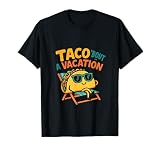 Taco ‘Bout a Vacation – Fun Summer Quote T-Shirt