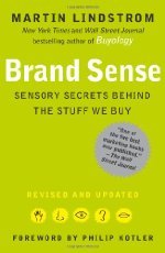 Image of Brand Sense: Sensory Secrets Behind the Stuff We Buy