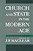 Church and State in the Modern Age: A Documentary History