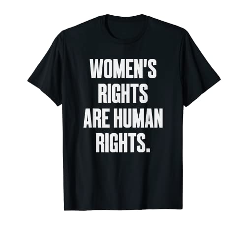 Women's Rights Are Human Rights T-Shirt