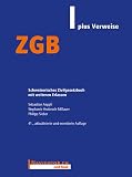 ZGB plus Verweise: Schweizerisches Zivilgesetzbuch mit weiteren Erlassen