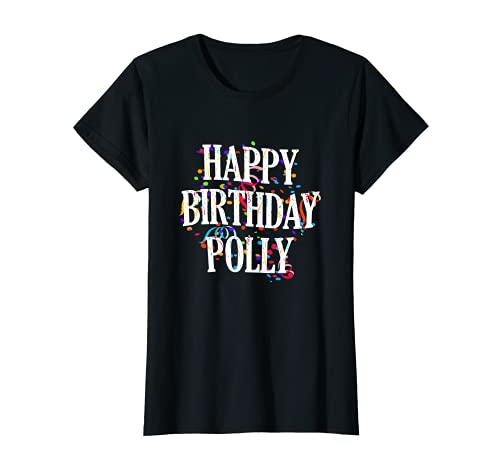 Damen Happy Birthday Polly Mädchen Vorname Buntes Geburtstag T-Shirt Cover