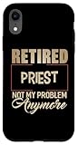 Photo Gallery custodia per iphone xr maglietta per sacerdoti con scritta "retired priest" not my problem anymore Photo Gallery custodia per iphone xr maglietta per sacerdoti con scritta "retired priest" not my problem anymore