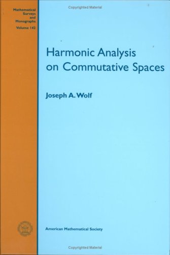 Buy Harmonic Analysis on Commutative Spaces (Mathematical Surveys and Monographs, 142) โ BookShops.in