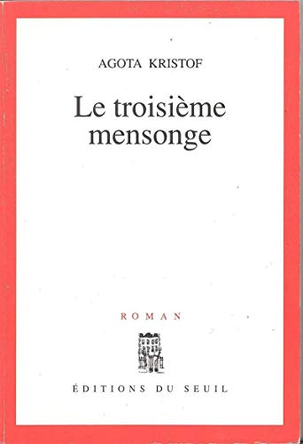 Le troisième mensonge