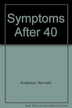 Paperback Symptoms After 40 Book