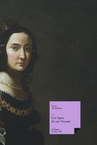 Los lagos de san Vicente (Teatro) (Spanish Edition)