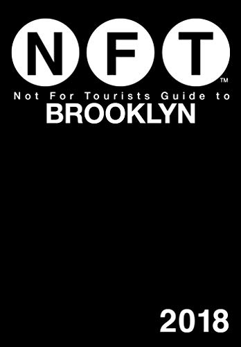 Télécharger Not For Tourists Guide to Brooklyn 2018 Livre eBook France