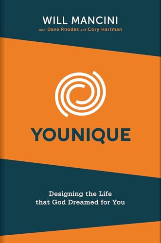 Younique: Designing the Life that God Dreamed for You