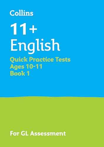 Collins 11+ English Quick Practice Tests Age 10-11: For the 2020 GL Assessment Tests (Collins 11+ Practice)