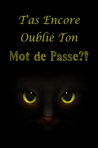 Consejos y reviews para comprar Taser linterna Top cinco. 34 T'as Encore Oublié Ton Mot de Passe | Carnet de Mots de Passe: Carnet de note pour ne plus oublier les codes d'accès de ses sites préférés - Journal ... de poche petit &...