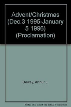 Paperback Advent Christmas: Interpreting the Lesson of the Church Year (Proclamation Six Series ; Series B) Book