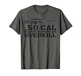 Barrett 50 Cal Gun Love 2nd Amendment Adult Pro Gun T-Shirt T-Shirt