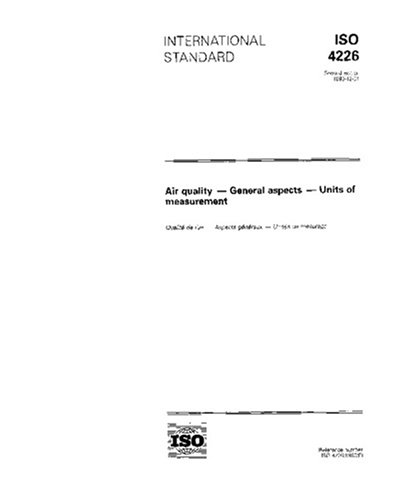 ISO 4226:1993, Air quality - General aspects - Units of measurement ...
