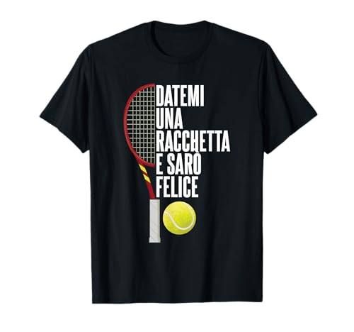 Divertente Tennista Frase Sport Tennis Maglietta