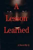 A Lesson Learned 0615317472 Book Cover
