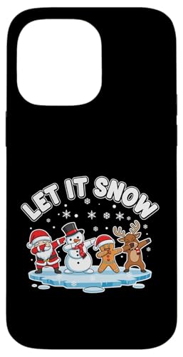 Let It Snow Dab Squad T^ Xm[} WW[ubh giJC X}zP[X iPhone 14 Pro Max p